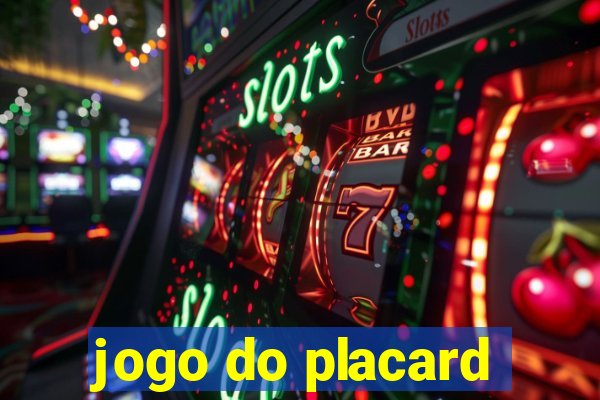 jogo do placard