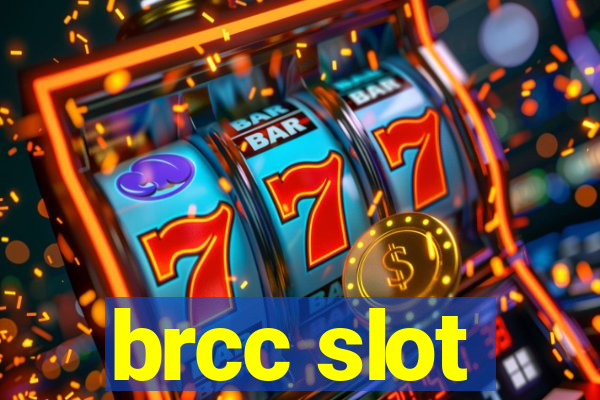 brcc slot