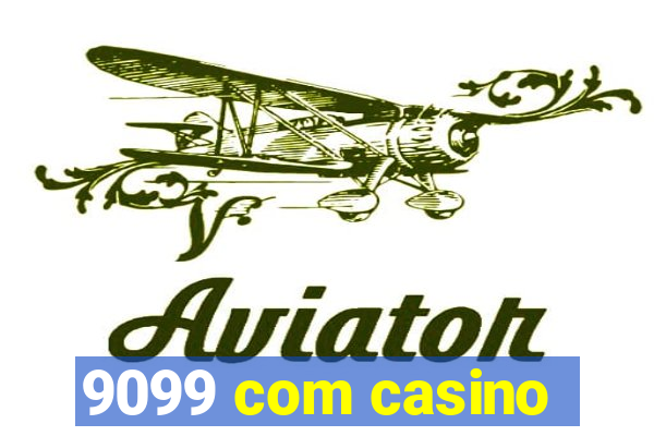 9099 com casino