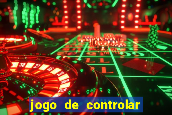 jogo de controlar as pessoas