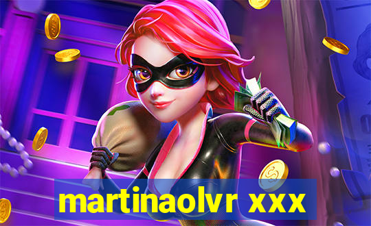 martinaolvr xxx