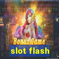 slot flash