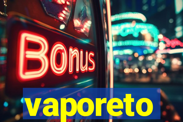 vaporeto