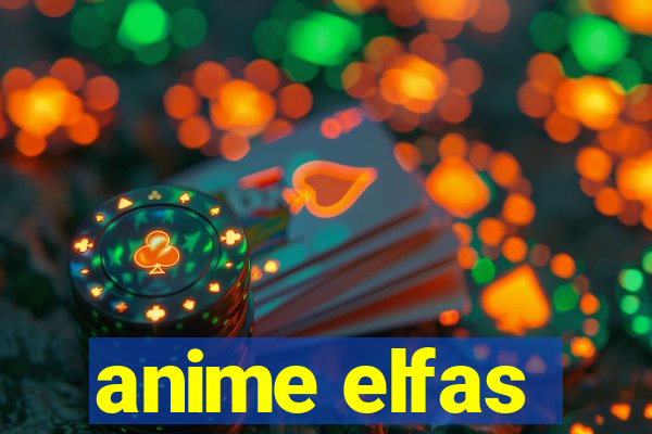 anime elfas