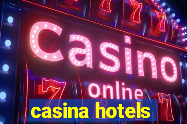 casina hotels