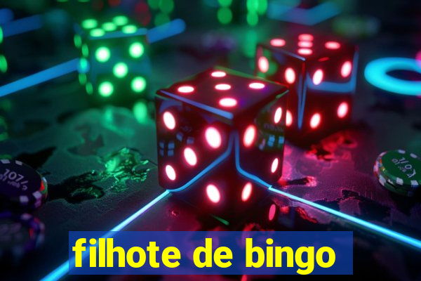 filhote de bingo