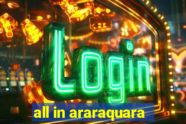 all in araraquara