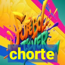 chorte