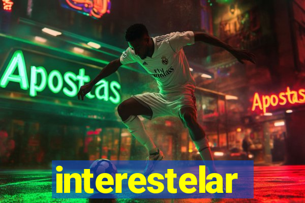 interestelar completo dublado hd