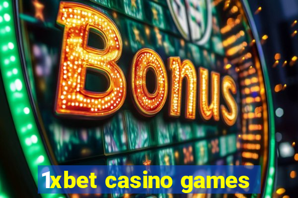 1xbet casino games