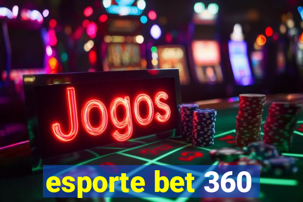 esporte bet 360