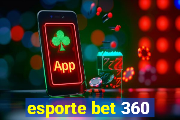 esporte bet 360