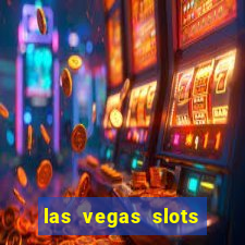 las vegas slots machines free games