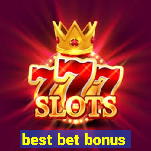 best bet bonus