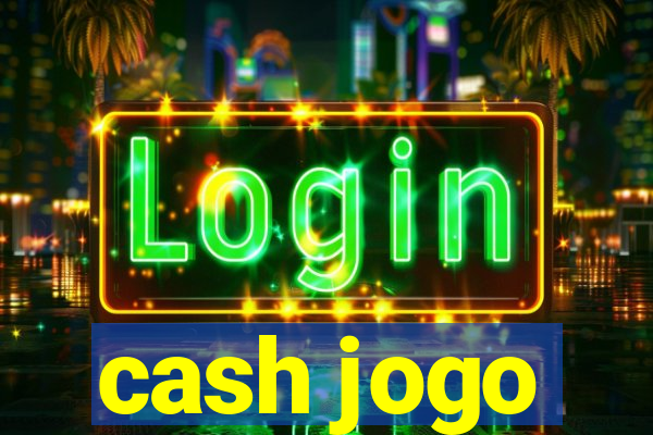 cash jogo