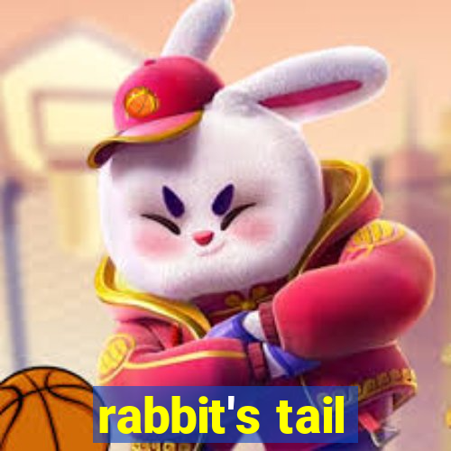 rabbit's tail