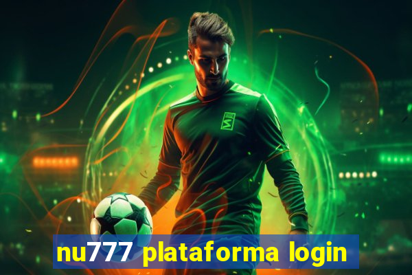 nu777 plataforma login