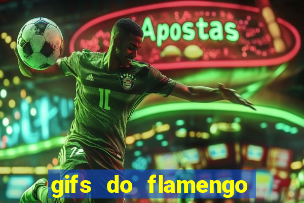 gifs do flamengo para whatsapp