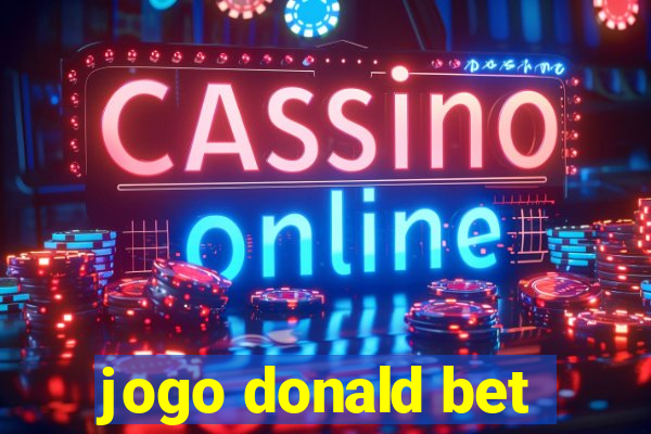 jogo donald bet