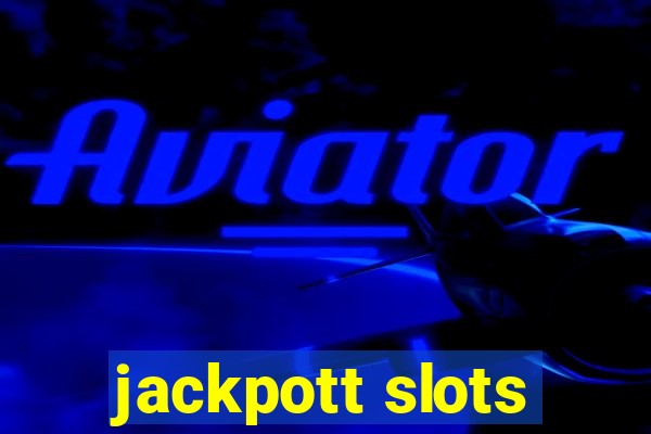 jackpott slots