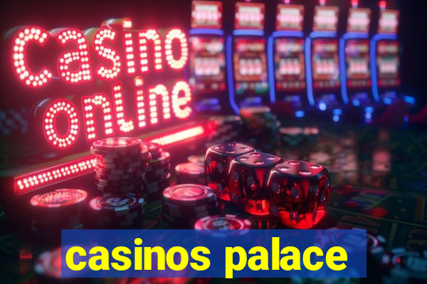 casinos palace