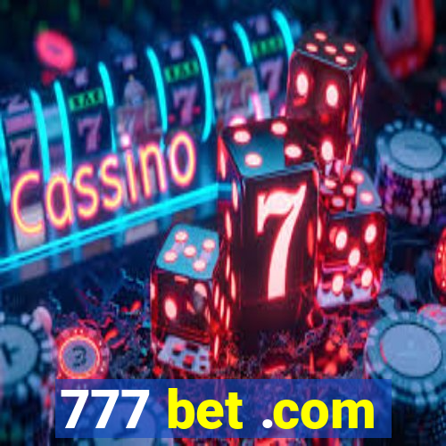 777 bet .com