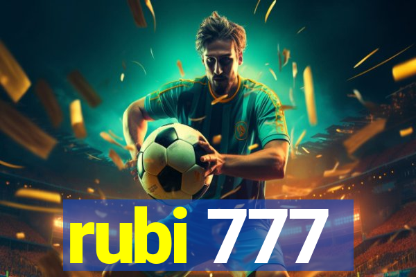 rubi 777