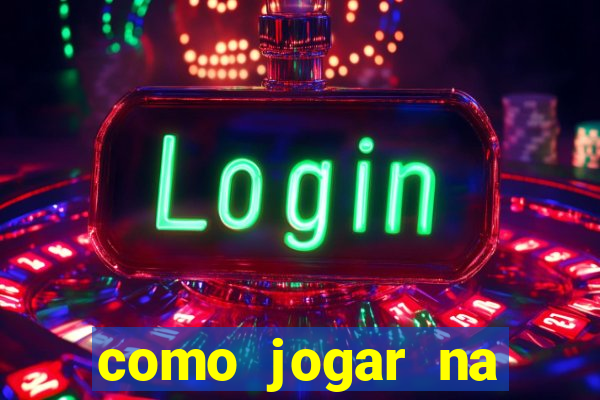 como jogar na blaze e ganhar