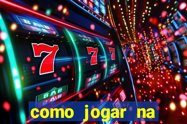 como jogar na blaze e ganhar