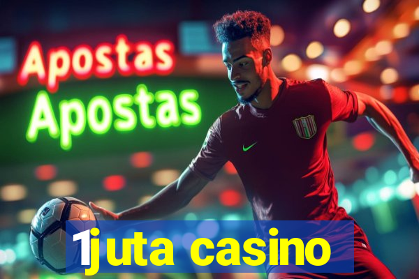 1juta casino