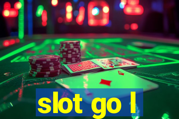 slot go l