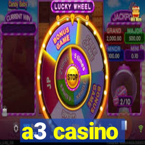 a3 casino