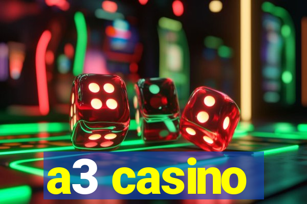 a3 casino