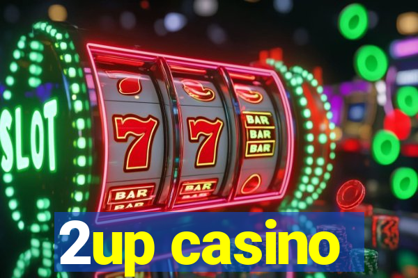 2up casino