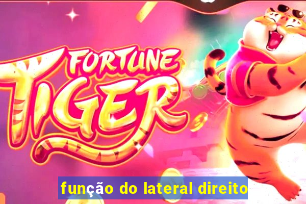 função do lateral direito