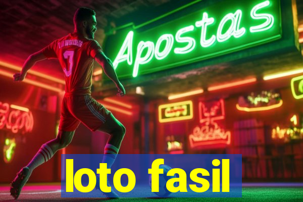 loto fasil