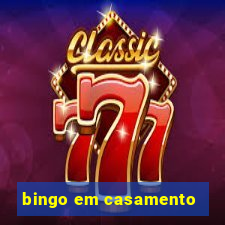 bingo em casamento