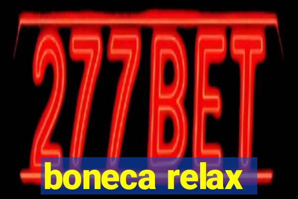 boneca relax