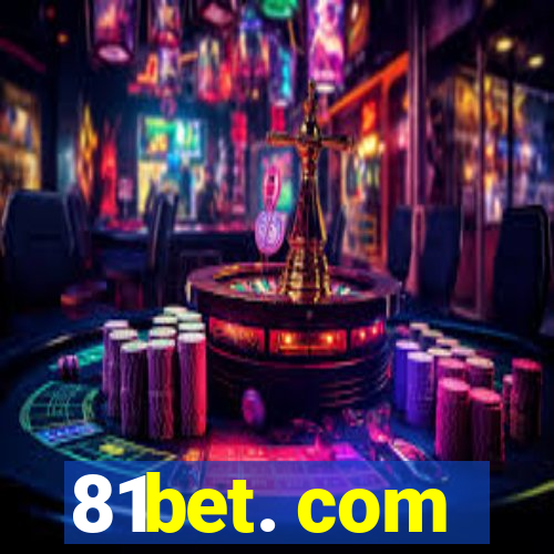 81bet. com