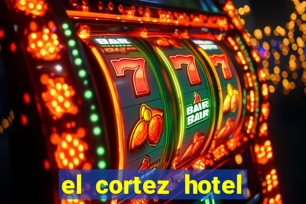 el cortez hotel and casino las vegas nv