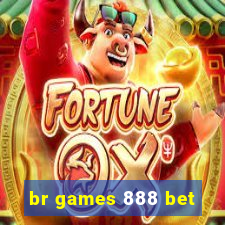 br games 888 bet