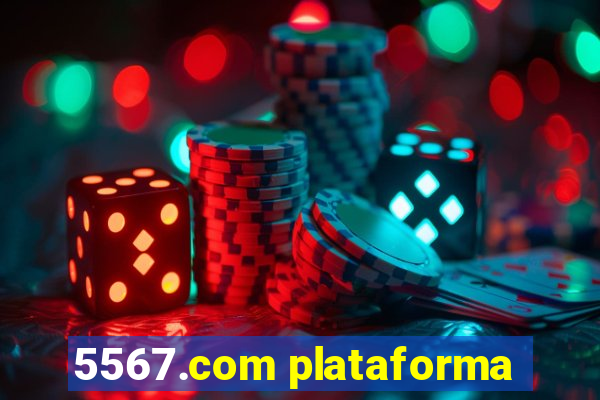 5567.com plataforma