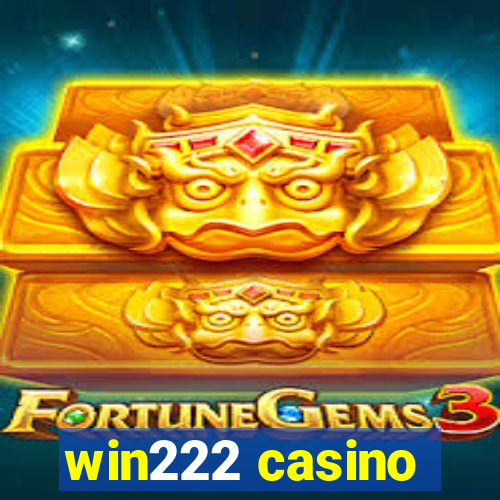 win222 casino