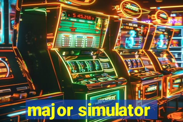 major simulator