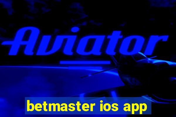 betmaster ios app