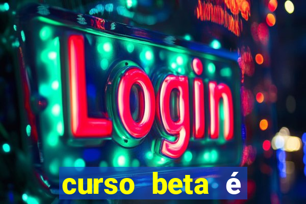 curso beta é reconhecido pelo mec?