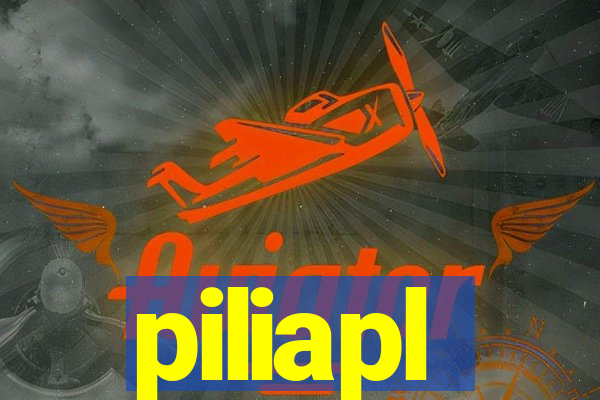 piliapl