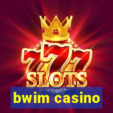 bwim casino