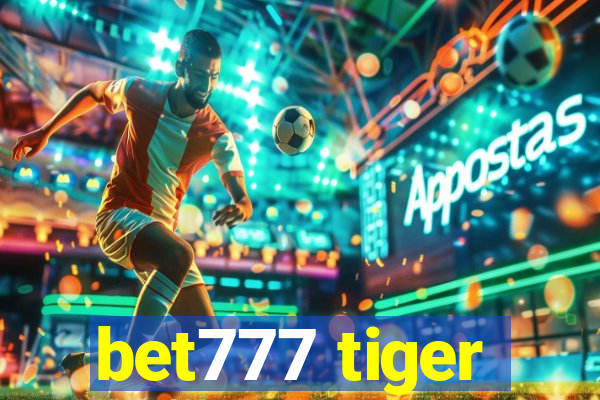 bet777 tiger