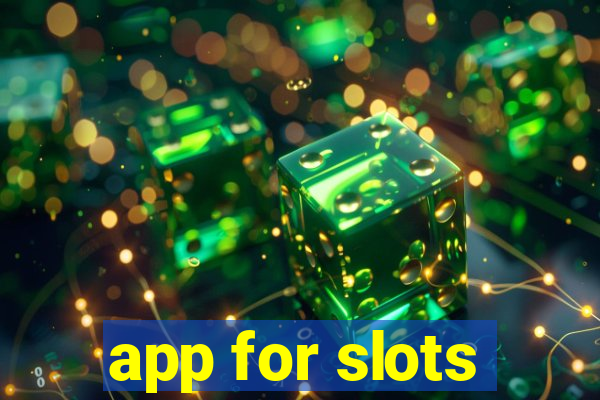 app for slots